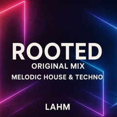 Rooted (Original Mix)