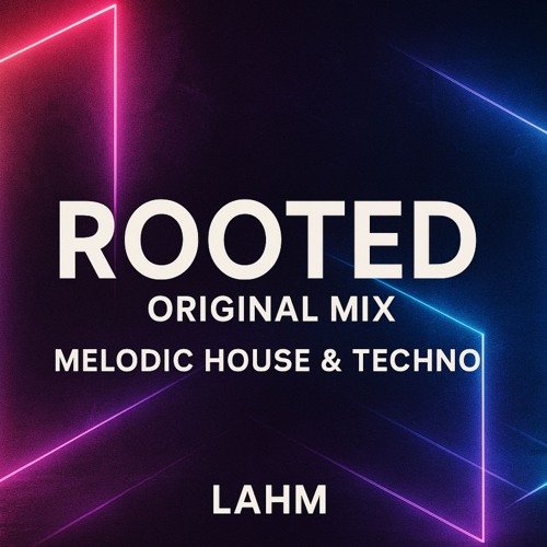 Rooted (Original Mix)