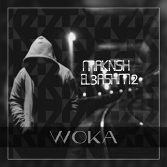 Makansh El 3ashm 2 By Woka