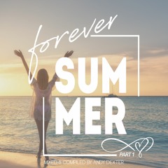 Forever Summer Pt. 1