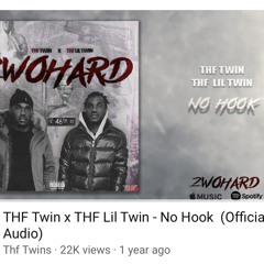 THF Twin x THF Lil Twin - No Hook (Official Audio)