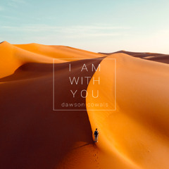 I Am With You