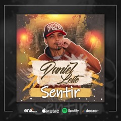 Daniel Leito - Sentir (Prod.Leito)