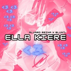 ELLA KIERE <3 ft BLUNTz [FDW] 💙