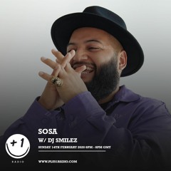Sosa on Plus1 Radio Feb. 2021 w. Smilez