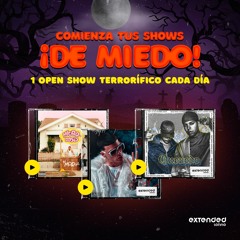 COMIENZA TUS SHOWS ¡DE MIEDO! (Halloween Open Shows) (Extended Latino)