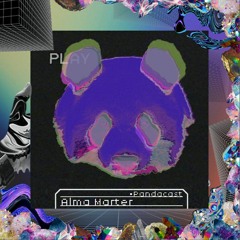 Pandacast - Alma Marter