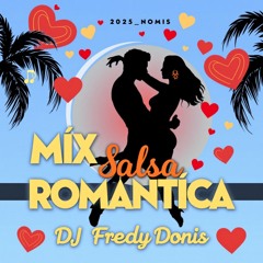 Mix Salsa Romantica 2025 Dj Fredy Donis