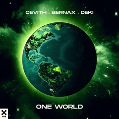 CEVITH, Bernax, Deki - One World (Club Mix)