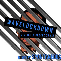 WaveLockDown Mix Vol.3