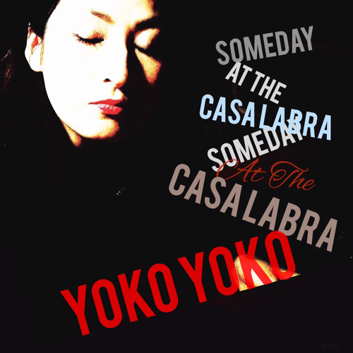 SOMEDAY AT THE CASA LABRA - Instrumental for J F