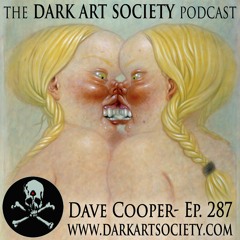 Dave Cooper- Ep. 287