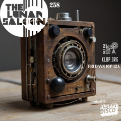 Episode 258 - The Lunar Saloon - KLBP FM
