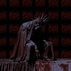 Flesh