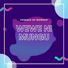 Wewe ni Mungu