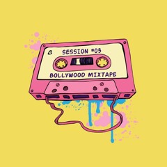 Bollywood Session #03
