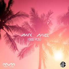I See You (Radio Edit)