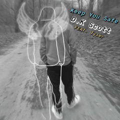 Keep You Safe (FEAT. Tyler)