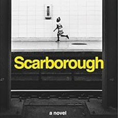 [READ] [PDF EBOOK EPUB KINDLE] Scarborough by Catherine Hernandez 📦