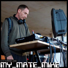 My_Mate_Mike - Dub Techno TV Podcast Series #160
