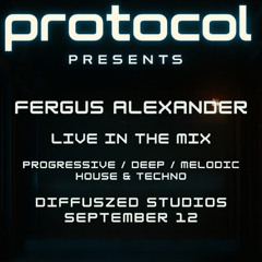 Fergus Alexander Live from Protocol Presents