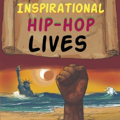 (10)Inspirational Hip - Hop Lives  AntBanks380