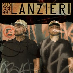 SUBCAST008 - Lanzieri
