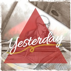 Yesterday