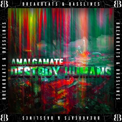 Destroy Humans EP (OUT NOW)
