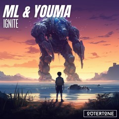 ML & Youma - IGNITE [Outertone Release]