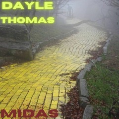Dayle Thomas - Midas