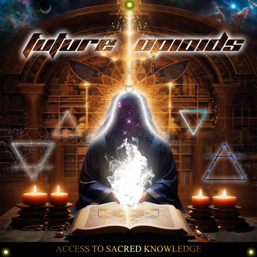 Future Opioids - Access To Sacred Knowledge
