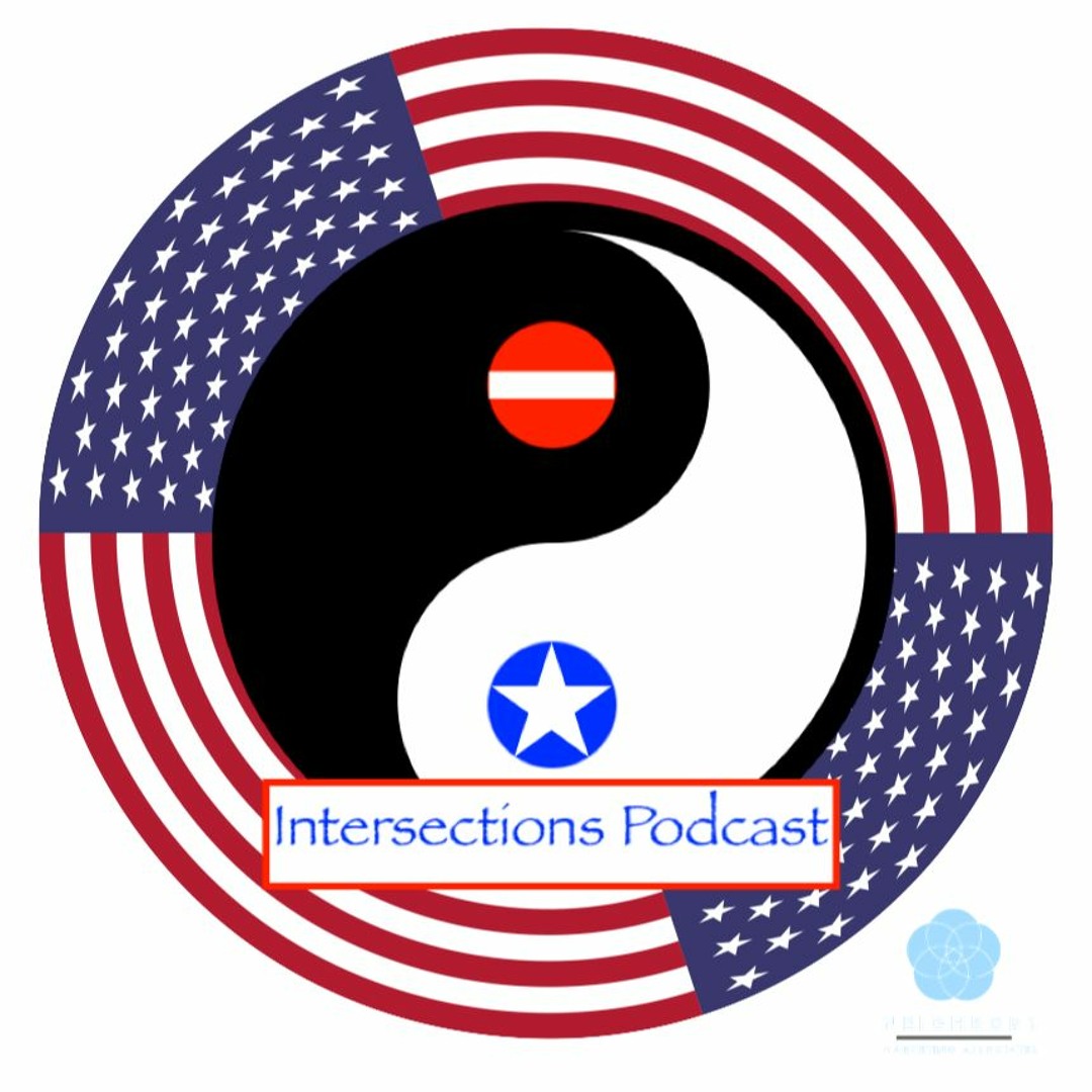 Intersections Podcast Stream Intersections Podcast: Season 1, Episode 2 (Guest: Mrs. Mary ...