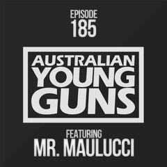 Australian Young Guns | Episode 185 | Mr. Maulucci
