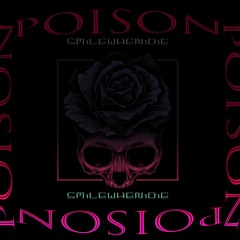 Poison(Prod. Truly Beats)