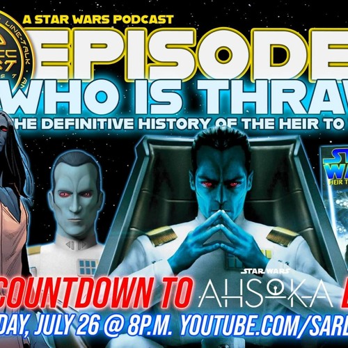Listen to playlists featuring Where Is Grand Admiral THRAWN?! A
