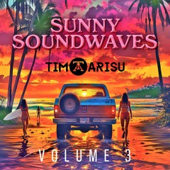 Tim Arisu - Sunny Soundwaves Vol 3
