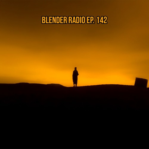 Blender Radio Ep. 142