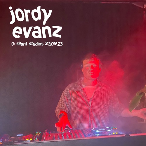 jordy evanz (live) @ Silent Studios 23.09.23