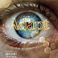 Adapt (feat. Mo Mentum)