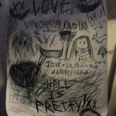 LynchMobKilledYourFamily (ft.chauncey666 x J0RK)