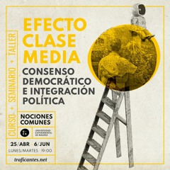 Las figuras de la clase media: el rentismo popular  con Jordi Gonzalez y Pablo Carmona
