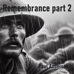 Remembrance part 2