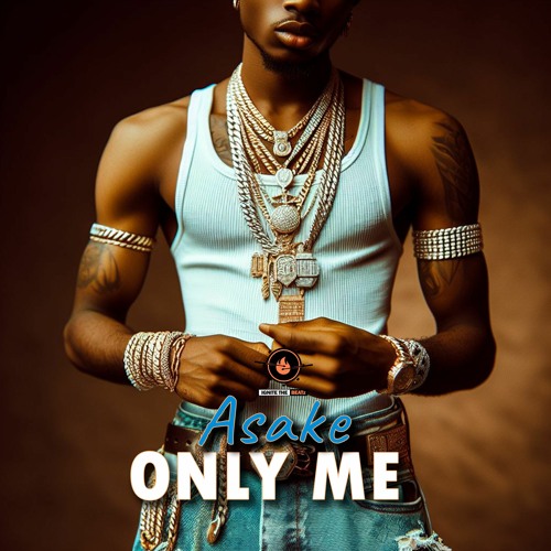 Asake Only Me