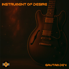 Instrument of Desire