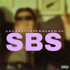 Lacazette, Kalazh44 - SBS (V1)