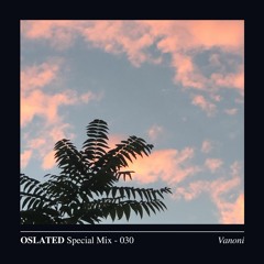 Oslated Special Mix 030 - Vanoni