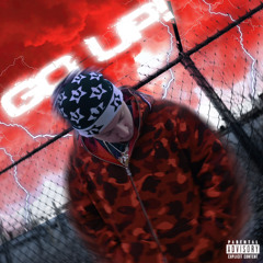 Go Up! (Prod. Developed Sauce)