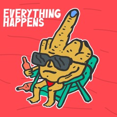 Everything Happens