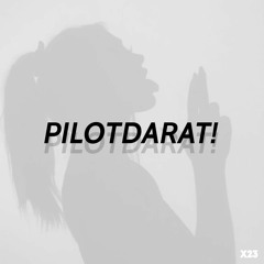 PILOTDARAT!